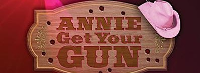Collection image for Annie Get Your Gun: The Musical