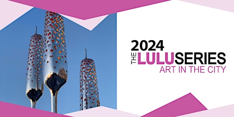 2024 Lulu Series presents  Puya Khalili and Charlotte Wall