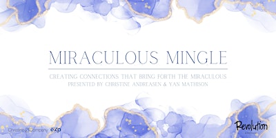 Primaire afbeelding van Miraculous Mingle: Creating Connections that Bring Forth the Miraculous