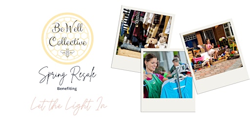 Primaire afbeelding van Be Well Collective Spring Resale