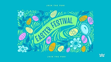 Primaire afbeelding van Easter Festival - Free Food and Egg Hunts