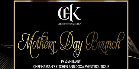 Chef Hassan's  Mothers Day Brunch