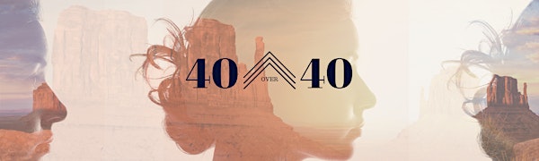 2024 Utah's 40 Over 40 Celebration Gala