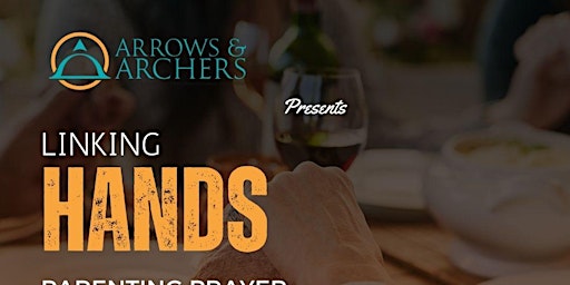 The Linking Hands Parenting Prayer Conference primary image