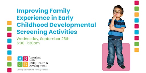 Primaire afbeelding van Improving Family Experience in Developmental Screening Activities