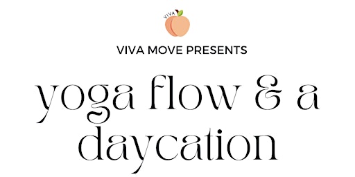 yoga flow + a daycation at the balfour hotel primary image