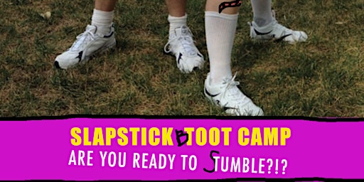 Imagem principal do evento SLAPSTICK BOOT CAMP