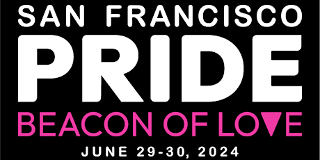 San Francisco Pride '24 Pride Pass Packages