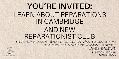 Imagen principal de You're Invited: Learn About Reparations  in Cambridge & Reparationist Club