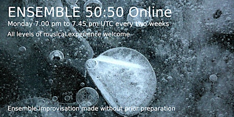 Ensemble 50:50 Open House and Online primary image