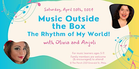 Music Outside the Box! The Rhythm of My World