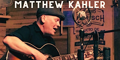 Imagem principal do evento Matthew Kahler, Sunday Songwriter Series in The Spirit Room