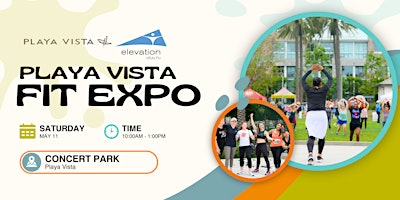 Imagem principal do evento Playa Vista's 7th Annual Fit Expo