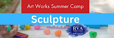 Imagem principal do evento Art Works/RVA Thriving Artist Camp- Just Desserts, Sculpture treats