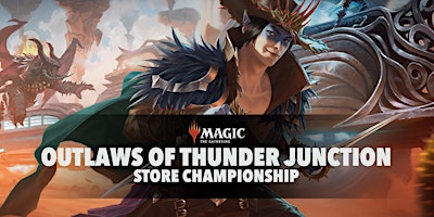 Hauptbild für Outlaws of Thunder Junction Store Championship (MTG)