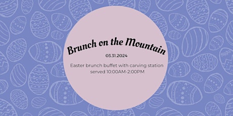 Brunch on the Mountain