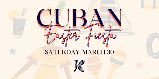 Image principale de Kwizinn's Cuban Easter Fiesta