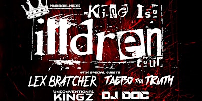 Hauptbild für King Iso - The iLLdren Tour 2024!