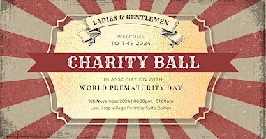 Image principale de Ladies & Gentleman Welcome to our World Prematurity Charity Ball
