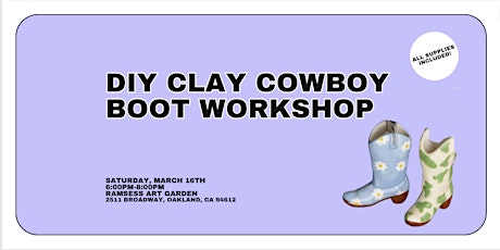 DIY Clay Cowboy boot Workshop @ Ramsess Art Garden primary image