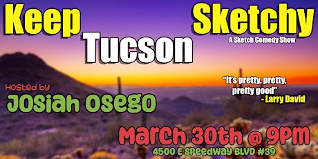 Keep Tucson Sketchy Episode 11 - Five Year Anniversary Show