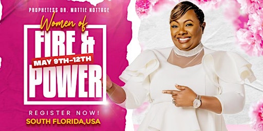 WOMEN OF FIRE & POWER REVIVAL CONFERENCE 2024 primary image