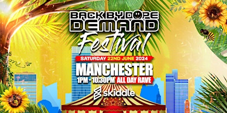 Back By Dope Demand Festival