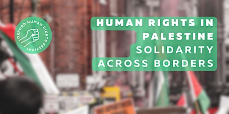 Human Rights in Palestine: Solidarity Across Borders primary image
