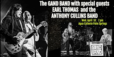 The Gand Band w/Special Guests  Earl Thomas and Anthony Cullins primary image