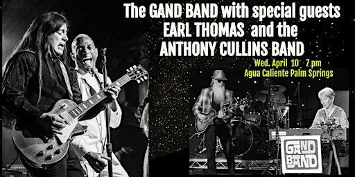 Imagem principal do evento The Gand Band w/Special Guests  Earl Thomas and Anthony Cullins