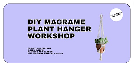 DIY Macrame Plant Hanger Workshop @ Ramsess Art Garden