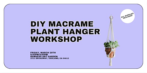 Primaire afbeelding van DIY Macrame Plant Hanger Workshop @ Ramsess Art Garden