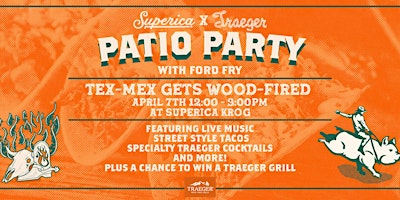 Superica x Traeger Party with Ford Fry! primary image