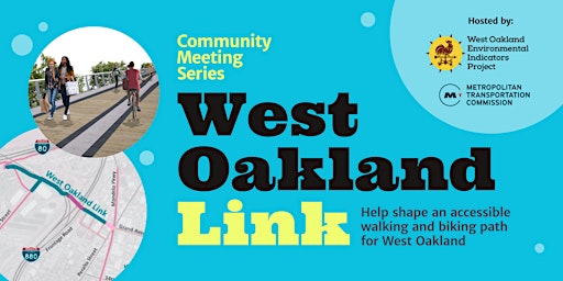 Imagen principal de West Oakland Link: Community Design Review