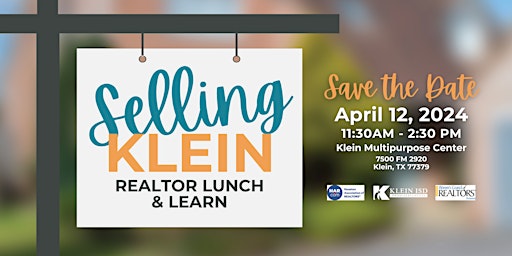 Selling Klein: Realtor Lunch & Learn - 2024 primary image