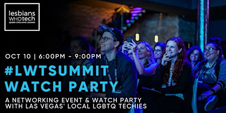 Lesbians Who Tech & Allies Las Vegas Official Launch + Streaming Party primary image