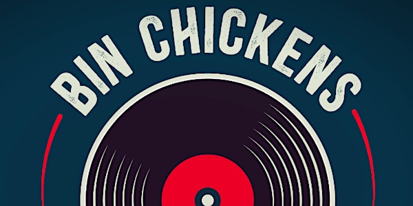Bin Chickens Vinyl Fair Chicago