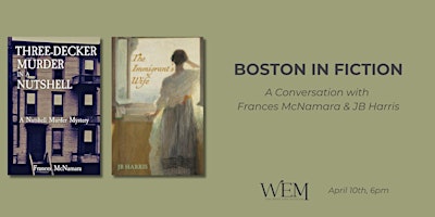 Imagem principal de Boston in Fiction: A Conversation with Frances McNamara and JB Harris