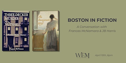 Imagem principal de Boston in Fiction: A Conversation with Frances McNamara and JB Harris