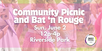 Imagem principal do evento Community Picnic & Bat N' Rouge 2024