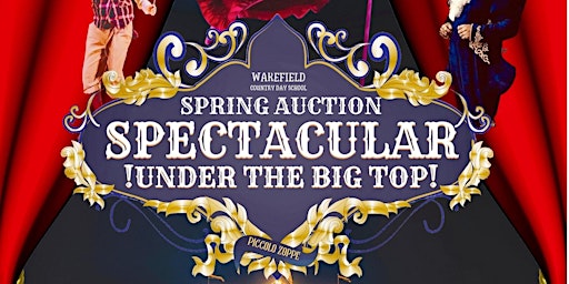 Primaire afbeelding van Spring Auction Spectacular: Under the Big Top!