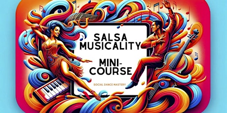 Salsa Musicality Mini-Course