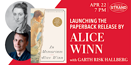 Alice Winn + Garth Risk Hallberg: In Memoriam