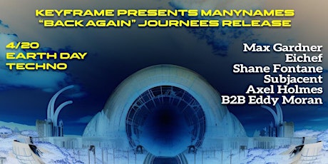 KEYFRAME presents ManyNames "BACK AGAIN" Journees Release