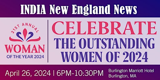 Primaire afbeelding van 21st Annual INDIA New England Woman of the Year Gala