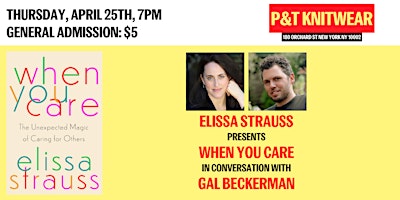 Elissa Strauss presents When You Care, feat. Gal Beckerman primary image