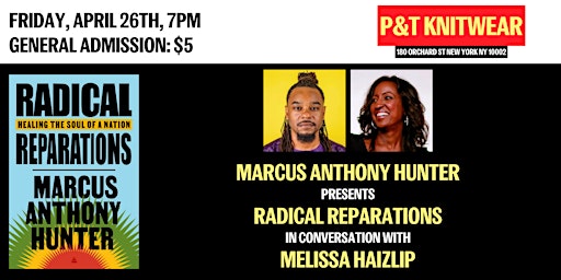 Marcus Hunter presents Radical Reparations, feat. Melissa Haizlip primary image