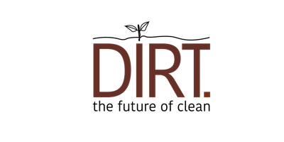 Image principale de DIRT: the future of clean