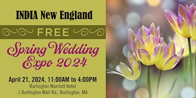 INDIA New England 2024 Spring Wedding Expo primary image