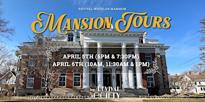 Revival Wheeler Mansion Historic Tours primary image